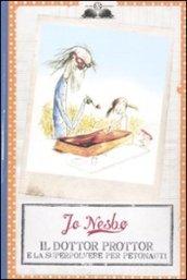 Il dottor Prottor e la superpolvere per petonauti