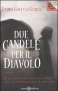 Due candele per il diavolo