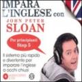 Impara l'inglese con John Peter Sloan. Per principianti. Step 5. Audiolibro. 2 CD Audio