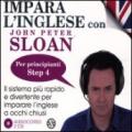 Impara l'inglese con John Peter Sloan. Per principianti. Step 4. Audiolibro. 2 CD Audio