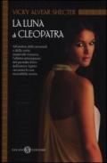 La luna di Cleopatra