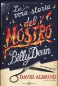 La vera storia del mostro Billy Dean