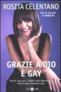 Grazie a Dio è gay