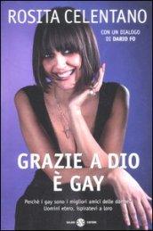 Grazie a Dio è gay