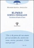 Io, Paolo scrivo a voi ragazzi. Una lettera di Saulo di Tarso