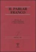 Il Parlar Franco. Rivista di cultura dialettale e critica letteraria