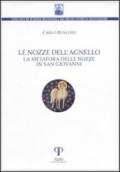 Le nozze dell'agnello. La metafora delle nozze in San Giovanni