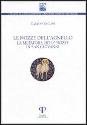 Le nozze dell'agnello. La metafora delle nozze in San Giovanni