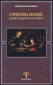 L'infanzia di Gesù secondo il Vangelo di Luca e di Matteo