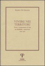 Vivere nei territori. Poesie e testimonianze di vita tra Intifadah e repressione (1985-1990)