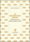 La figliolanza divina. Esegesi di Gal. 4,6. Formula breve di fede