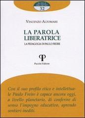 La parola liberatrice. La pedagogia di Paulo Freire