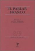 Il parlar franco. Rivista di cultura dialettale e critica letteraria vol. 8-9