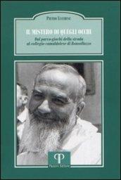 Il mistero di quegli occhi. Dal parco-giochi della strada al collegio camaldolese di Bonsollazzo