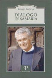 Dialogo in Samaria