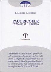 Paul Ricoeur. Evangelo e libertà