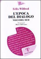 L' epoca del dialogo. Voci del sud