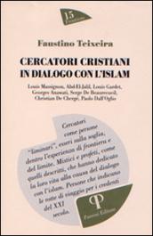 Cercatori cristiani in dialogo con l'Islam