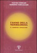 L'anno della misericordia. Il Giubileo Cociliare