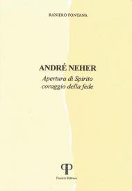 André Neher. Apertura di Spirito coraggio della fede