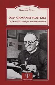 Don Giovanni Montali. La forza della carità per una rinascita civile.