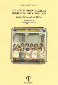 Alla riscoperta delle prime comunità cristiane. Letture dal vangelo di Matteo