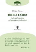 Bibbia e cibo. L'etica alimentare nell'ebraismo e cristianesimo