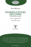 Filosofia e futuro dell'uomo. Ermeneutica e prassi