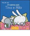 A nanna con Tina e Milo