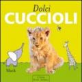 Dolci cuccioli