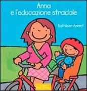 Anna e l'educazione stradale