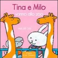 Tina e Milo vanno allo zoo