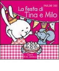 La festa di Tina e Milo