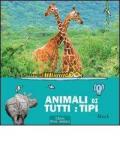 Animali di tutti i tipi