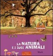 La natura e i suoi animali