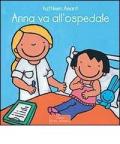 Anna va all'ospedale