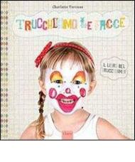 Trucchiamo le facce