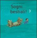 Sogni... bestiali!