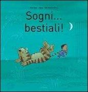 Sogni... bestiali!