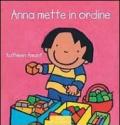 Anna mette in ordine