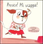 Presto! Mi scappa!