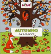 Autunno da scoprire. Ediz. illustrata