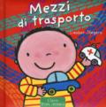 I mezzi di trasporto. Il grande libro di Mattia. Ediz. a colori