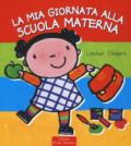 La mia giornata alla scuola materna