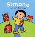 Simone vive in due case. Ediz. a colori