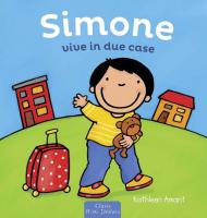 Simone vive in due case. Ediz. a colori