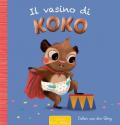 Il vasino di Koko. Ediz. a colori