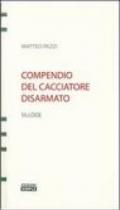 Compendio del cacciatore disarmato