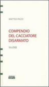 Compendio del cacciatore disarmato