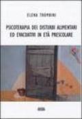 Psicoterapia dei disturbi alimentari ed evacuativi in età prescolare
